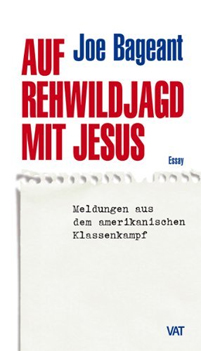 Buchcover: "Auf Rehwildjagd mit Jesus" von Joe Bageant