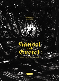 Lorenzo Mattotti: Hansel & Gretel