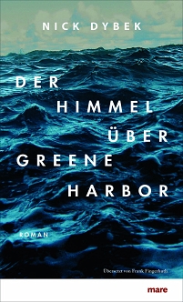 Buchcover Nick Dybek "Der Himmel über Green Harbour"