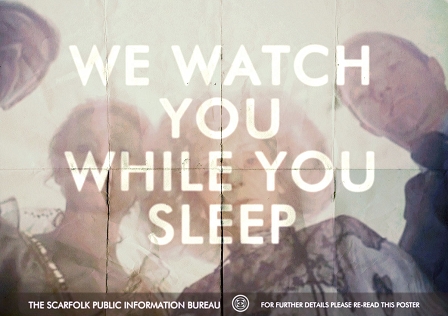 © Scarfolk Public Information Bureau Poster mit der Aufschrift "We watch you while you sleep"