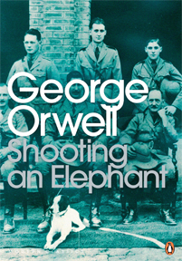 George Orwells "Shooting an Elephant"