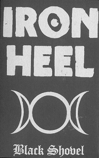 Cover der Cassette "Black Shovel" von Iron Heel.