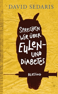 Eule, Cover von "Sprechen wir über Eulen - und Diabetes" von David Sedaris