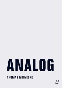 © Verbrecher Verlag Buchcover Thomas Meinecke Analog