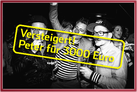 Fettes Brot und Schriftzug "Versteigert - Peter für 3000 Euro"