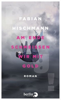 buchcover am ende schmeißen wir mit gold