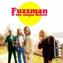 Albumcover Fuzzman & The Singin Rebels