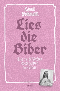 Linus Volkmann: Lies die Biber