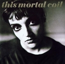 © 4AD This Mortal Coil Album (Drittes) 90er Jahre