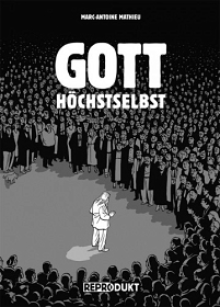 buchcover: Gott hoechstselbst von Marc-Antoine Mathieu - weisser mann in schwarzweisser menschenmenge