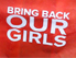 Protestplakat: Bring back our girls