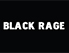 Schrift "Black Rage"