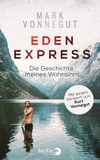 Buchcover Eden Express: en junger Mann steht nur mit Unterhose bekleidet in einem Fjordähnlichen See und blickt in die Kamera