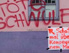 "Tötet Schwule"-Grafitti auf der Hauswand der Rosa Lila Villa