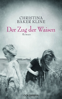 Christina Baker Kline Buchcover "Der Zug der Waisen"