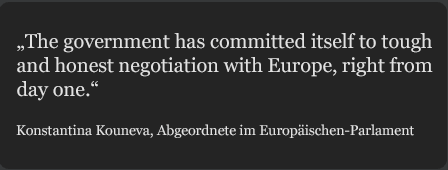 ZItat Kouneva: The government has committed itself to tough and honest negotiation with Europe, right from day one.