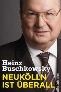 Buchcover: Heinz Buschkowsky - "Neukölln ist überall"