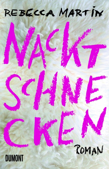 Buchcover "Nacktschnecken" von Rebecca Martin