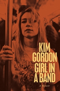 Buchcover Kim Gordon/Girl in a Band