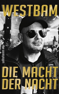 Buchcover von "Die Macht der Nacht" von Westbam.