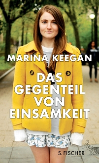 Das Cover von "Das Gegenteil von Einsamkeit" zeigt die verstorbene Autorin Marina Keegan