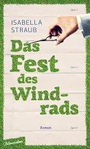 Das Cover zu "Das Fest des Windrads" zeigt eine Hand, die mit einer Schere Gras stutzt