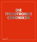 Buchcover mit der Aufschrift "Die Tocotronic Chroniken"