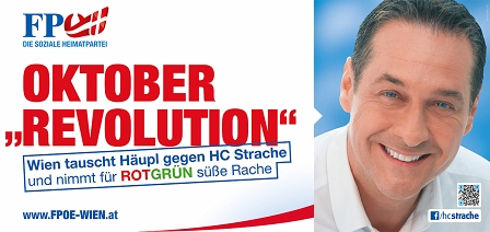 Wahlplakat der FPÖ, HC Strache und die Oktober-Revolution