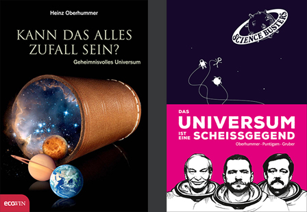 zwei Bücher: Oberhummers "Kann das alles Zufall sein?" und "Das Universum ist eine Scheißgegend" von den Science Busters