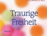 Buchcover "Traurige Freiheit"