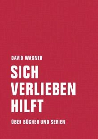 David Wagner Cover von "Sich verlieben hilft"