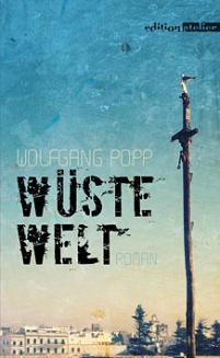 Das Cover zu "Wüste Welt" zeigt eine Stadtansicht aus der Ferne