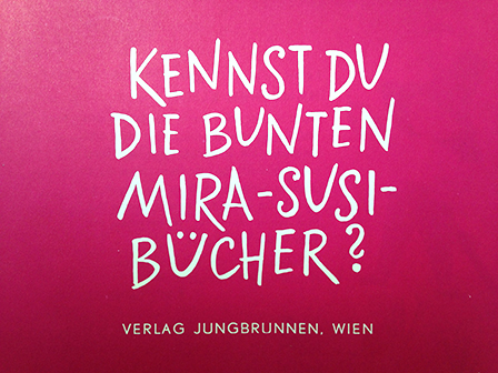 Kennst du die bunten Mira-Susi-Bücher? Plakat