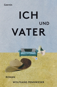 Buchcover von "Ich und Vater": Ein Cowboyhut vor einer Couch, einer Rassel und einer Wiege