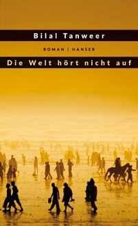 Buchcover: Bilal Tanweer - "Die Welt hört nicht auf", darauf Menschen am Strand