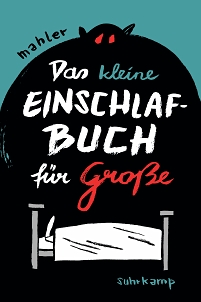 Cover zu Mahlers Einschlafbuch: Bett mit drin liegender Person, dahinter furchteinflößender Umriss eines Monsters